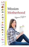 Mission Motherhood