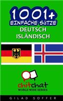 1001+ Einfache Sätze Deutsch - Isländisch