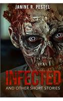 Infected and Other Short Stories