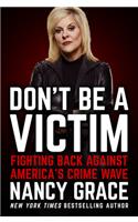 Don't Be a Victim
