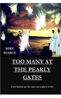 Too Many at the Pearly Gates