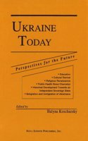 Ukraine Today -- Perspectives for the Future