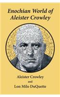 Enochian World of Aleister Crowley