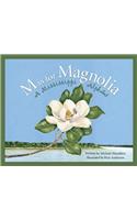 M Is for Magnolia