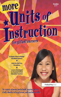 More Units of Instruction for Gifted Learners