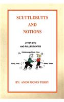 Scuttlebutts and Notions
