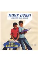 Move Over!: Learning to Share Our Space