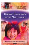 Hispanic Psychology in the 21st Century