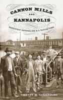 Cannon Mills and Kannapolis