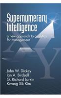 Supernumerary Intelligence