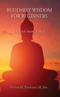 Buddhist Wisdom for Beginners