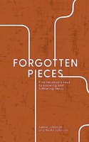 Forgotten Pieces