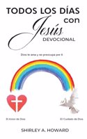 Todos los días con Jesús Devocional: Dios te ama y se preocupa por ti