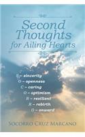 Second Thoughts for Ailing Hearts