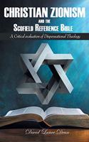 Christian Zionism and the Scofield Reference Bible