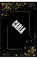 CARLA (6x9 Journal): Lined Writing Notebook with Personalized Name, 110 Pages: CARLA Unique personalized planner Gift for CARLA Golden Journal, Thoughtful Cool Present f