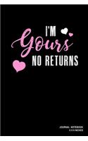 I'm Yours No Returns