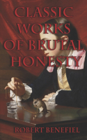 Classic Works Of Brutal Honesty
