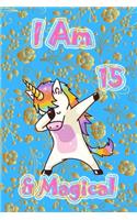 I am 15 & Magical