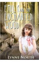 Emily and the Enchanted Wood