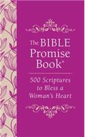 Bible Promise Book: 500 Scriptures to Bless a Woman's Heart