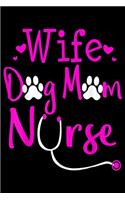 wife dog mom nurse