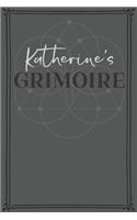 Katherine's Grimoire: Personalized Grimoire / Book of Shadows (6 x 9 inch) with 110 pages inside, half journal pages and half spell pages.