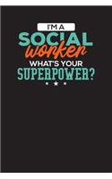 I'm a Social Worker What's Your Superpower?