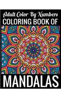 Adult Color By Numbers Coloring Book of Mandalas