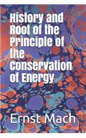History and Root of tjhe Principle of the Conservation of Energy