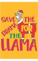 Save the drama for the llama