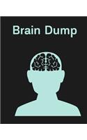Brain Dump