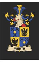 Werth: Werth Coat of Arms and Family Crest Notebook Journal (6 x 9 - 100 pages)