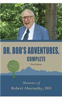 Dr. Bob's Adventures, Complete Third Edition