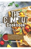 The Campout Cookbook: Homemade Camping Recipes to Make in the Woods