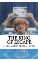 The King of Escape