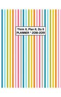 Think It, Plan It, Do It Planner 2018-2019