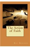 The Action of Faith