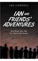 Ian and Friends' Adventures