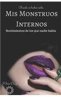 Mis Monstruos Internos: Sentimientos de los que nadie habla