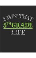 Livin' That 5th Grade Life