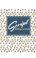 Script Writing Journal: (6 Script Writing Journal)