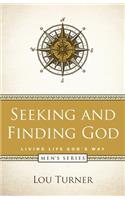 Seeking and Finding God