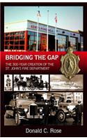 Bridging the Gap: The 300-Year Creation of the St. John's Regional Fire Department