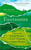 Footnotes: A Journey Round Britain in the Company of Great Writers