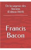 de la Sagesse Des Anciens (Edition 1803)