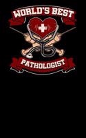 World's Best Pathologist