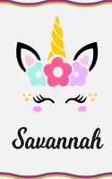 Savannah: Personal Notebook Personal Diary Unicorn Notebook Personalized Journal Customized Journal Unicorn Lover Gift Personal Name Notebook