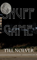 Snuff Game