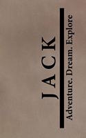 Jack Adventure Dream Explore: Personalized Journals for Travelers